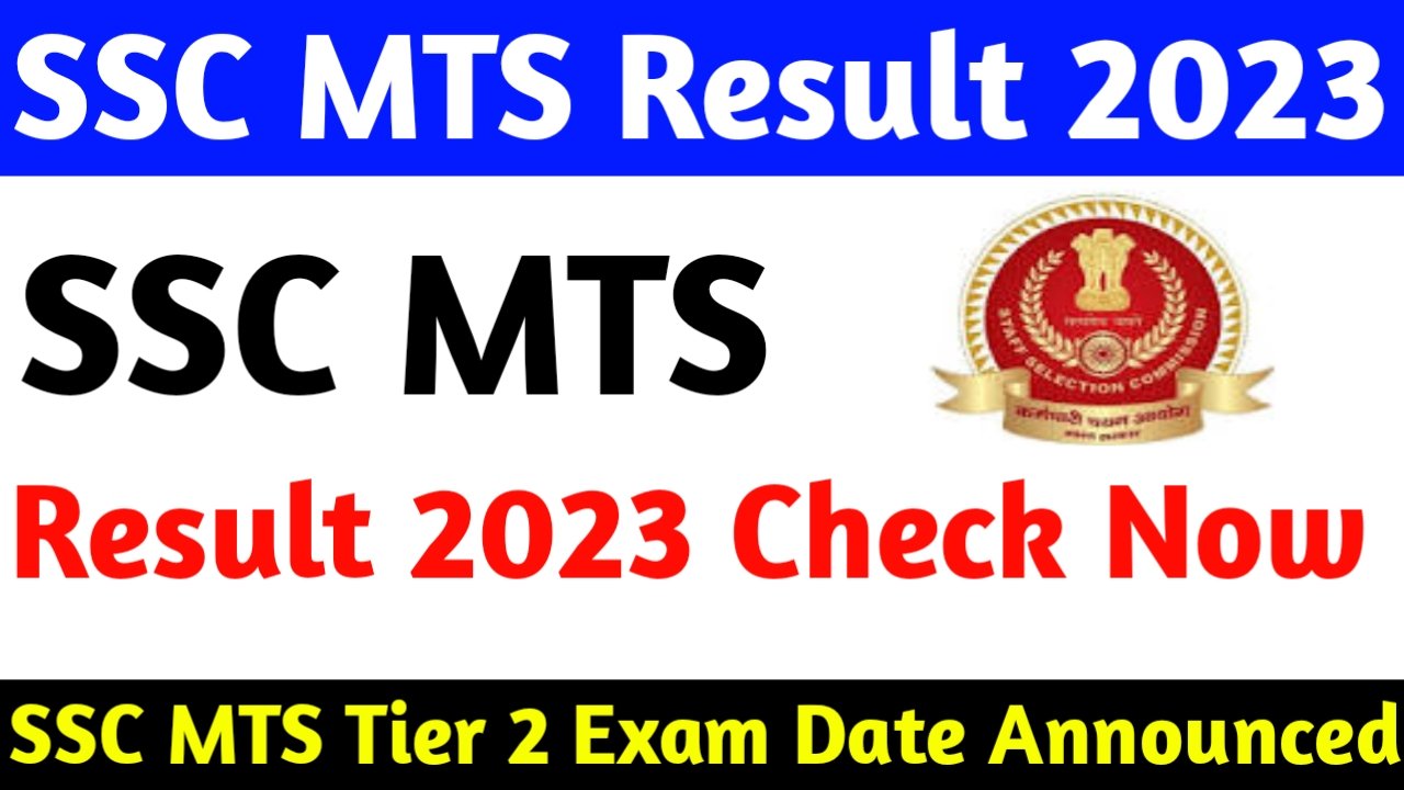 SSC MTS Result 2023 Check: SSC MTS Tier 2 Exam Date